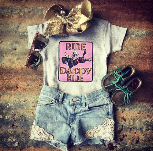 RIDE DADDY RIDE ONESIE